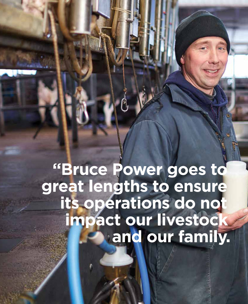 Farmer quote "Bruce Power goes to great lengths to ensure its operations do not impact our livestock and our family."