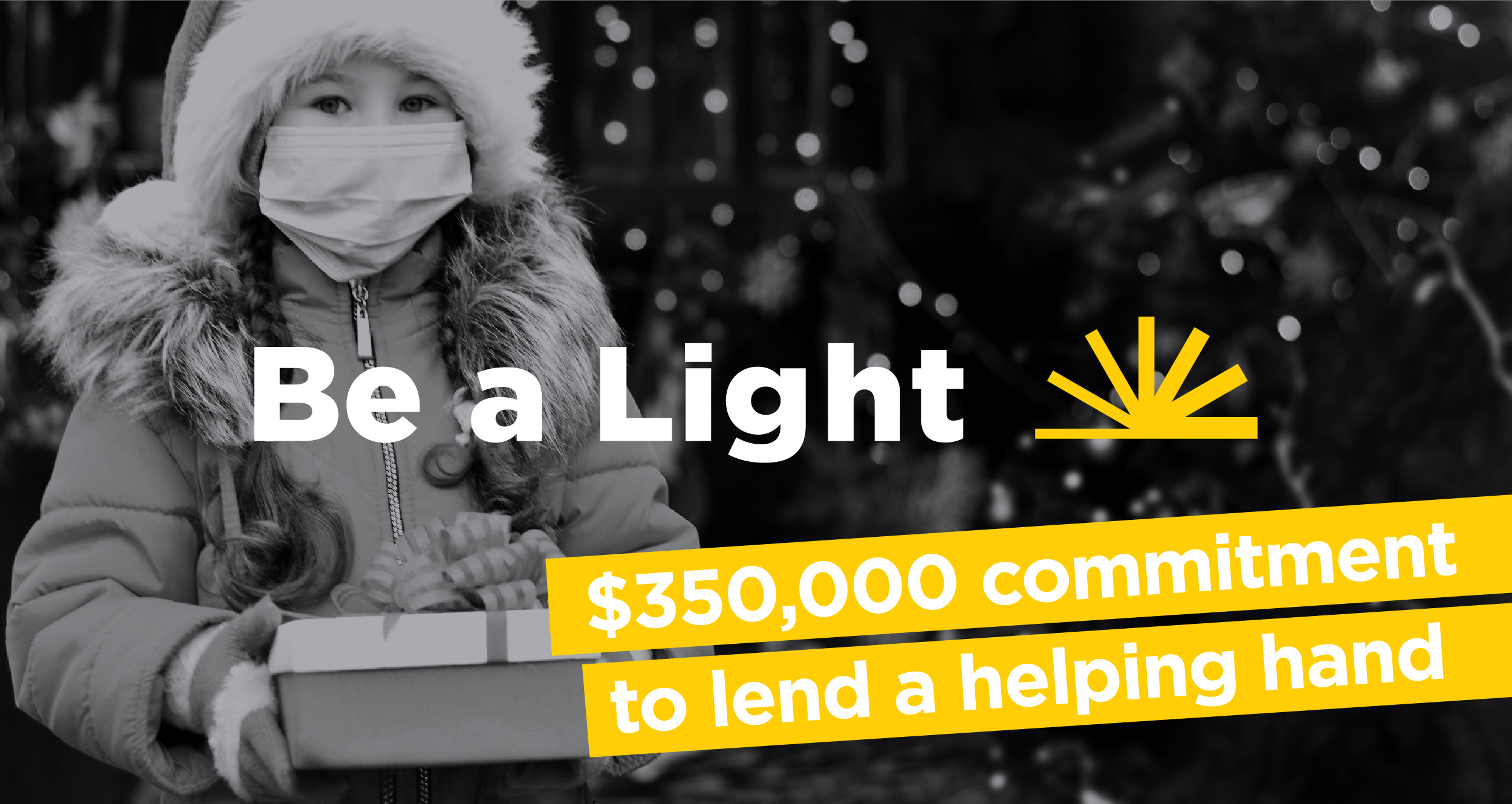 Advertisement announcing $350,000 donation Be a Light campaign