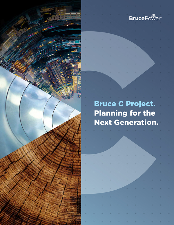 The front cover of the "Bruce C Project. Planning for the Next Generation" publication.