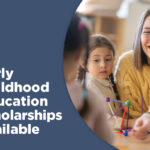 Early Childhood Education scholarships available, words and photo showing a teacher and young student