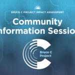 Bruce C community information session graphic