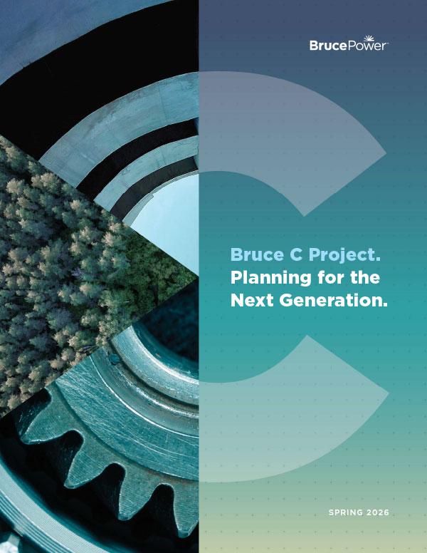 Cover of the "Bruce C Project. Planning for the Next Generation. Spring 2026" publication.
