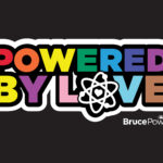 Graphic for Pride featuring colours and words Powered by love