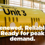 Unit 3 turbine hall photo overlayed with words Renewed. Reliable, Ready for peak demand.